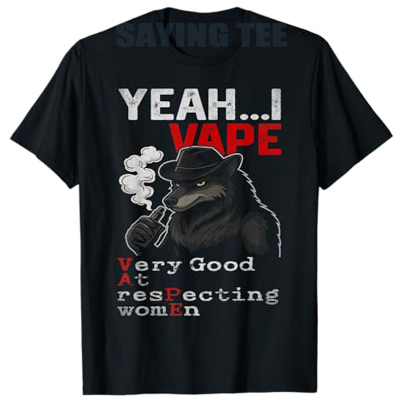 여성 존중에 매우 능숙한 Vape Meme 티셔츠 재미 - Vaping Goods 리뷰 및 가격